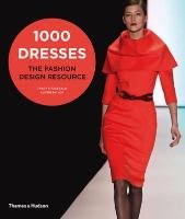 1000 Dresses: The Fashion Design Resource okładka