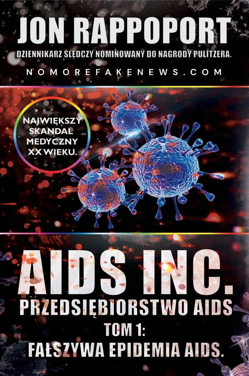 AIDS INC. Przedsiębiorstwo AIDS. Największy skandal medyczny XX-go wieku okładka