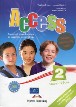 Access 2. Student's Book. Podręcznik przygotowujący do egzaminu gimnazjalnego + ieBook okładka