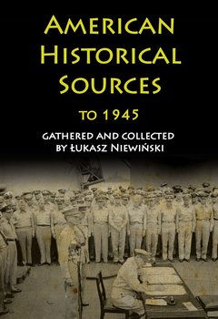 American Historical Sources to 1945 okładka