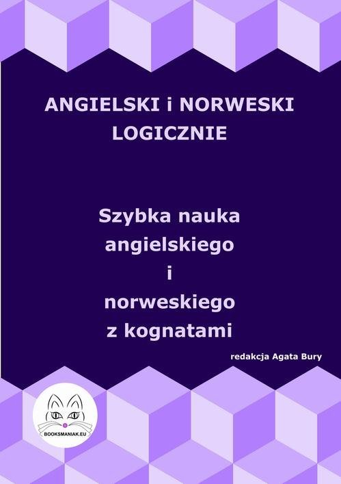 Angielski i norweski logicznie. Szybka nauka angielskiego i norweskiego z kognatami okładka