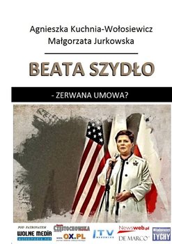 Beata Szydło - zerwana umowa? okładka
