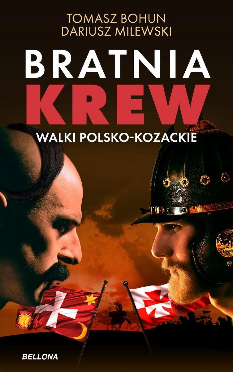 Bratnia krew. Walki polsko-kozackie okładka
