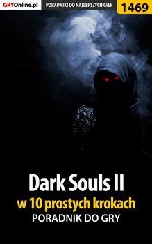 Dark Souls 2 w 10 prostych krokach okładka