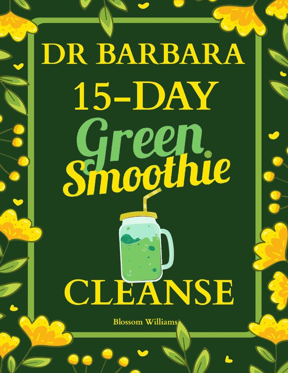Dr. Barbara. 15-Day Green Smoothie. Cleanse okładka