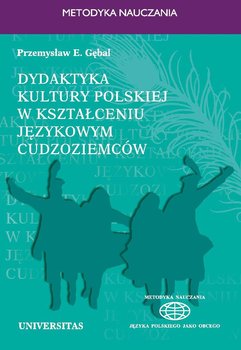 Dydaktyka kultury polskiej w kształceniu językowym cudzoziemców okładka