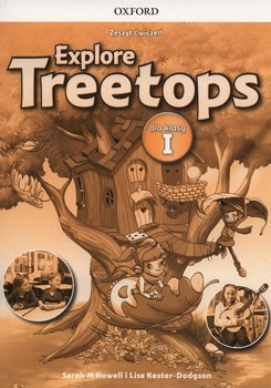 Explore Treetops. Język angielski. Zeszyt ćwiczeń. Klasa 1. Szkoła podstawowa okładka