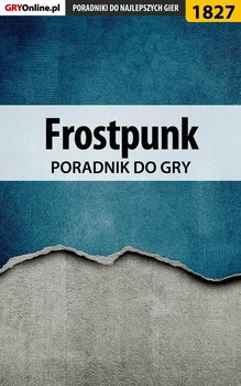 Frostpunk - poradnik do gry okładka