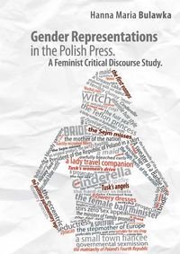 Gender Representations in the Polish Press A Feminist Critical Discourse Study okładka