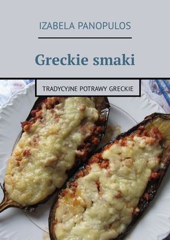 Greckie smaki. Tradycyjne potrawy greckie okładka