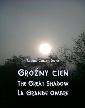 Groźny cień. The Great Shadow. La Grande Ombre okładka