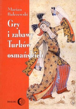 Gry i zabawy Turków osmańskich okładka