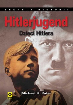 Hitlerjugend. Dzieci Hitlera okładka