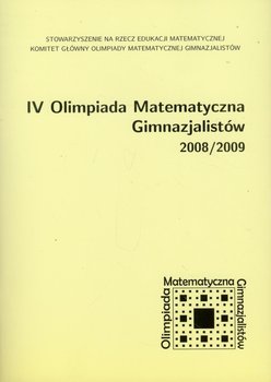 IV Olimpiada Matematyczna Gimnazjalistów 2008/2009 okładka