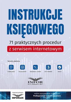 Instrukcje księgowego. 71 praktycznych procedur z serwisem internetowym okładka