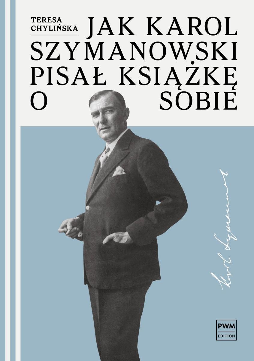 Jak Karol Szymanowski pisał książkę o sobie okładka