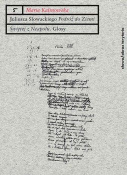 Juliusza Słowackiego „Podróż do Ziemi Świętej z Neapolu”. Glosy do poematu okładka