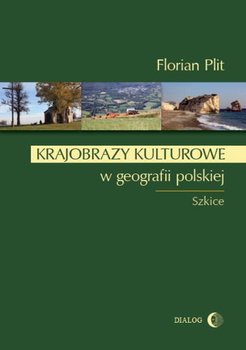 Krajobrazy kulturowe w geografii polskiej okładka
