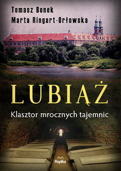 Lubiąż. Klasztor mrocznych tajemnic okładka