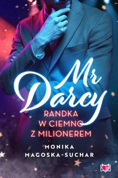 Mr Darcy. Randka w ciemno z milionerem okładka