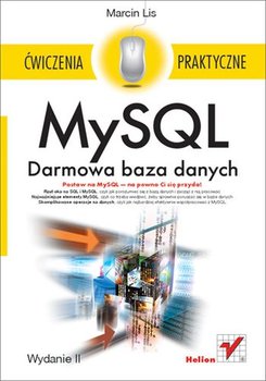 MySQL. Darmowa baza danych. Ćwiczenia praktyczne okładka