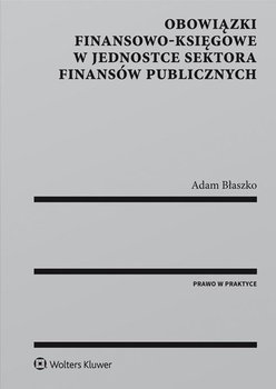 Obowiązki finansowo-księgowe w jednostce sektora finansów publicznych okładka