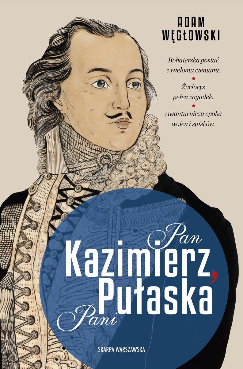 Pan Kazimierz, Pani Pułaska okładka