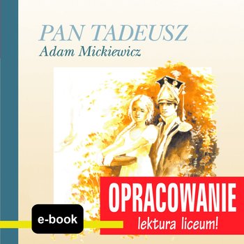 Pan Tadeusz (Adam Mickiewicz) - opracowanie okładka