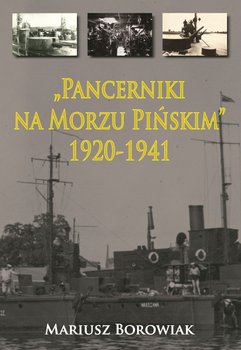 Pancerniki na Morzu Pińskim 1920-1941 okładka