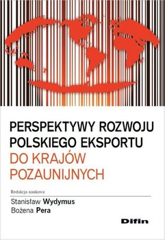 Perspektywy rozwoju polskiego eksportu do krajów pozaunijnych okładka