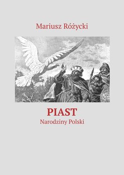 Piast. Narodziny Polski okładka