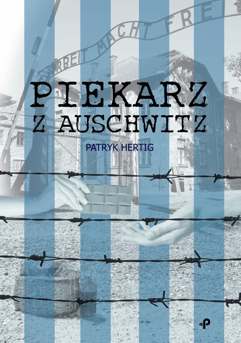 Piekarz z Auschwitz okładka