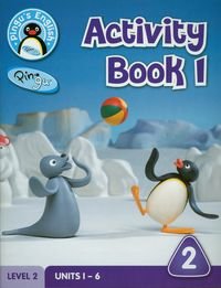 Pingu's English Activity Book 1. Level 2. Units 1-6 okładka