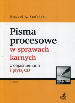 Pisma procesowe w sprawach karnych z objaśnieniami + CD okładka