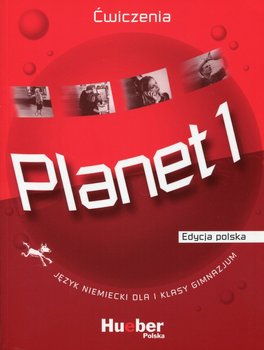 Planet 1. Ćwiczenia. Język niemiecki. Klasa 1. Gimnazjum okładka