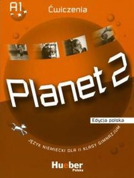 Planet 2. Język niemiecki dla 2 klasy gimnazjum. Ćwiczenia okładka