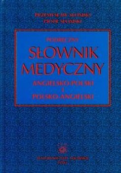 Podręczny słownik medyczny angielsko-polski i polsko-angielski okładka