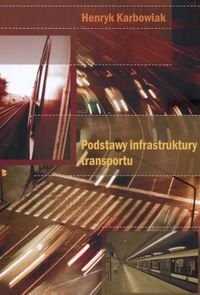 Podstawy infrastruktury transportu okładka
