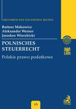 Polnisches Steuerrecht Polskie Prawo Podatkowe Band 16 okładka