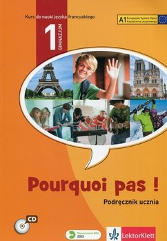 Pourquoi pas! Język francuski. Podręcznik. Klasa 1. Gimnazjum + CD okładka