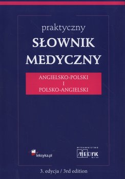 Praktyczny słownik medyczny angielsko-polski i polsko-angielski okładka