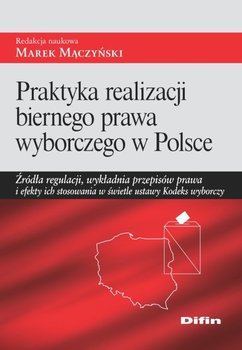 Praktyka realizacji biernego prawa wyborczego w Polsce okładka