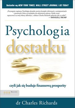 Psychologia dostatku, czyli jak się buduje finansową prosperity okładka
