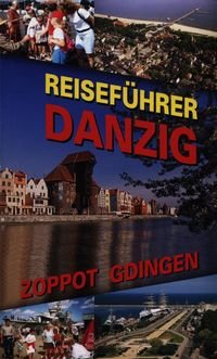 Reisefuhrer Danzig. Zoppot Gdingen okładka