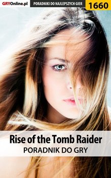Rise of the Tomb Raider - poradnik do gry okładka