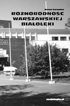 Różnorodność warszawskiej Białołęki okładka