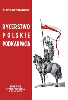 Rycerstwo polskie Podkarpacia okładka
