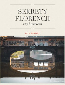 Sekrety Florencji. Część 1 okładka