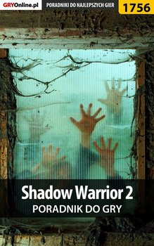 Shadow Warrior 2 - poradnik do gry okładka