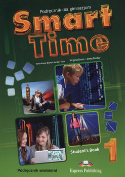 Smart Time 1. Podręcznik wieloletni. Gimnazjum okładka